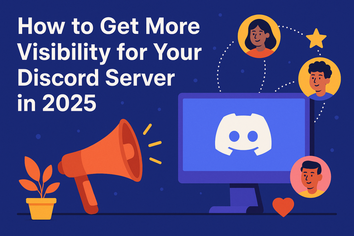 How to Get More Visibility for Your Discord Server in 2025," featuring a computer screen with the Discord logo, a megaphone, a potted plant, and profile icons of people connected by dotted lines on a blue background.